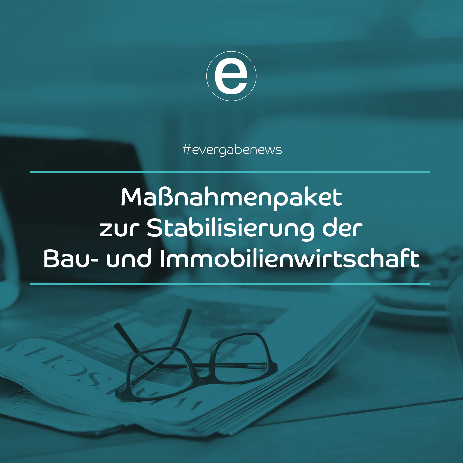 Maßnahmenpaket für Bau und Immobilienwirtschaft evergabe de