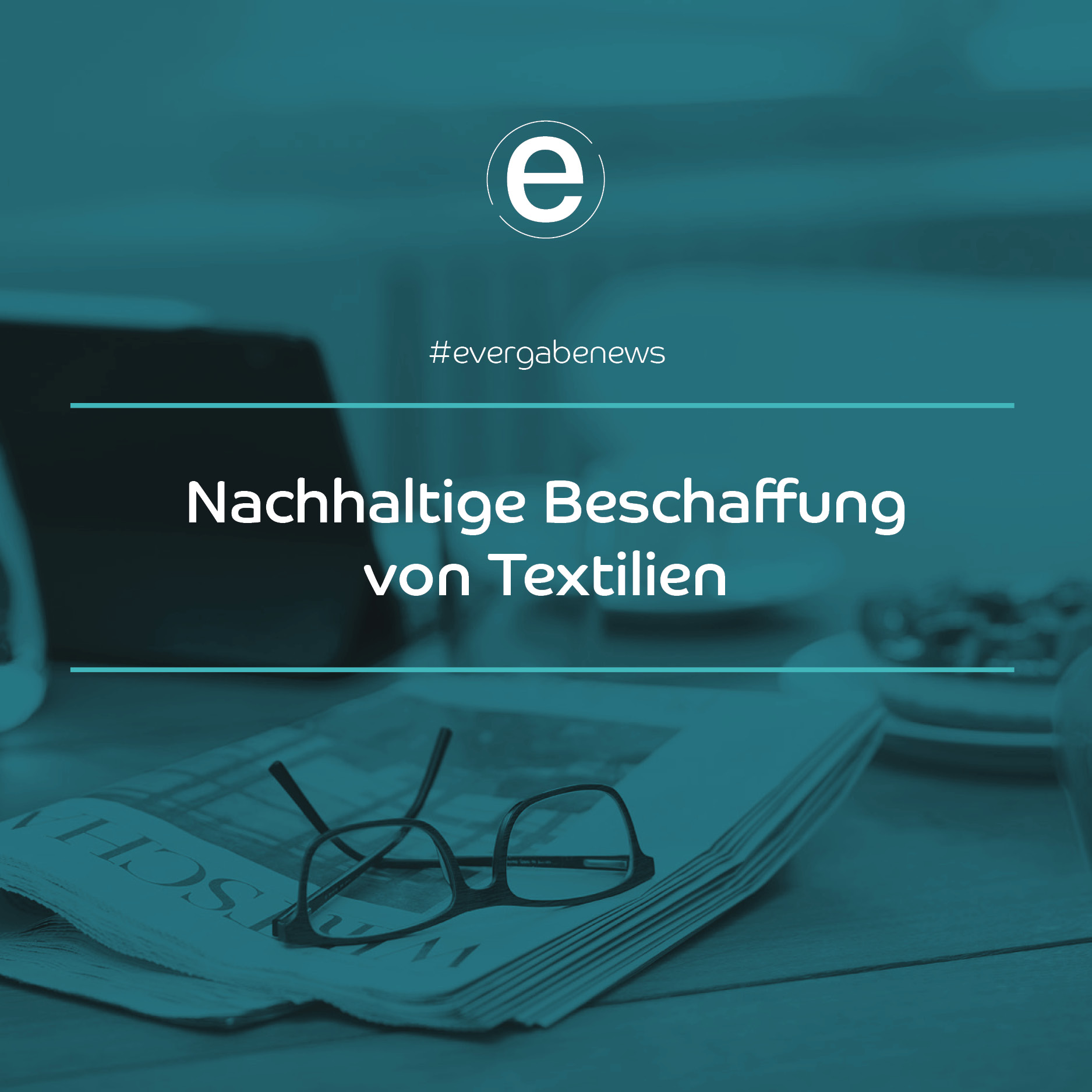 Nachhaltige Beschaffung Von Textilien | Evergabe.de